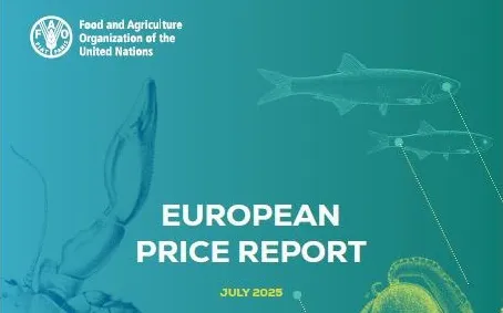 آخرین اخبار مجله EUROPEAN PRICE REPORT  شماره  7 ماه  جولای 2025 از وضعیت بازار و قیمت های آبزیان در اروپا