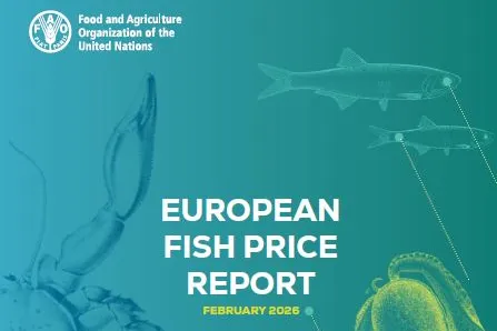 اخبار آخرین EUROPEAN PRICE REPORT در فوریه 2026 از وضعیت بازار و قیمت های آبزیان در اروپا